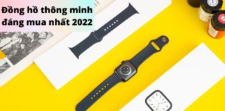 Đồng hồ thông minh đáng mua nhất 2022