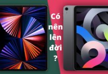So sánh iPad Air 4 và iPad Pro 2021: Đâu là sự khác biệt? So sánh iPad Air 4 và iPad Pro 2021
