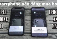 So sánh iPhone Xs Max và iPhone 11