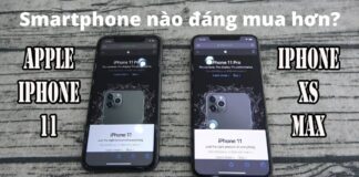 So sánh iPhone Xs Max và iPhone 11