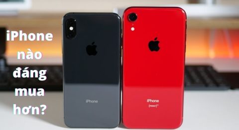 So sánh iPhone Xs và iPhone Xr