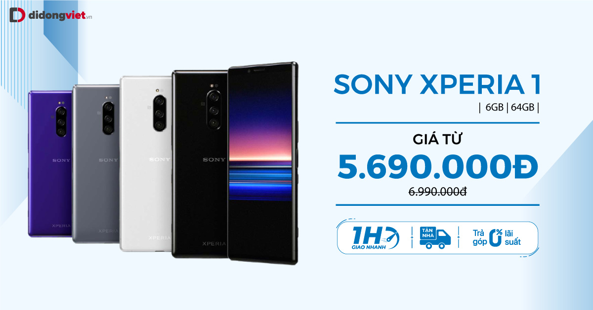 Sony XPeria 1 (6GB| 64GB) giá từ 5.6 triệu. Trả góp 0% lãi suất.