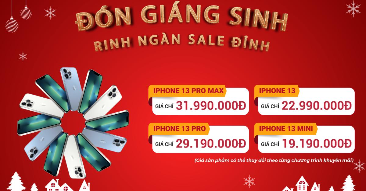 Giảm đến 5 triệu đồng, iPhone 13 series lên ngôi dịp Noel và cuối năm