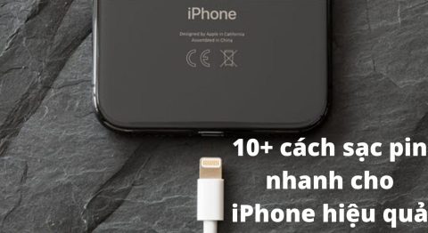 Top 14 cách sạc pin nhanh cho iPhone hiệu quả nhất hiện nay Cách sạc pin nhanh cho iPhone