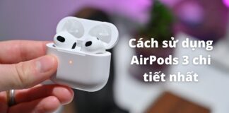 Cách sử dụng AirPods 3