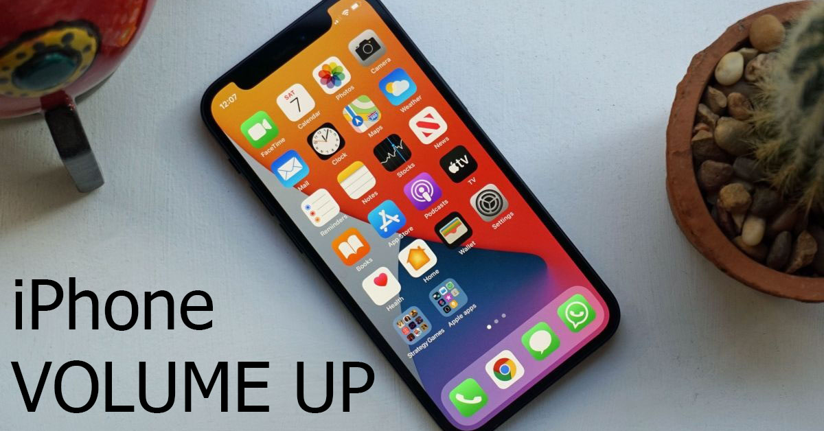 Hướng dẫn cách làm âm lượng to hơn trên iphone đơn giản và dễ dàng hiểu được