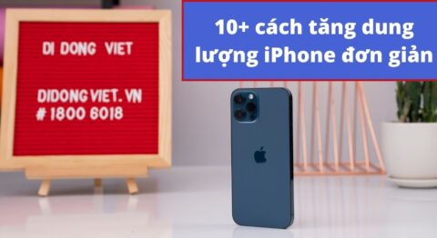 13 cách tăng dung lượng iPhone đơn giản nhất có thể bạn chưa biết Cách tăng dung lượng iPhone