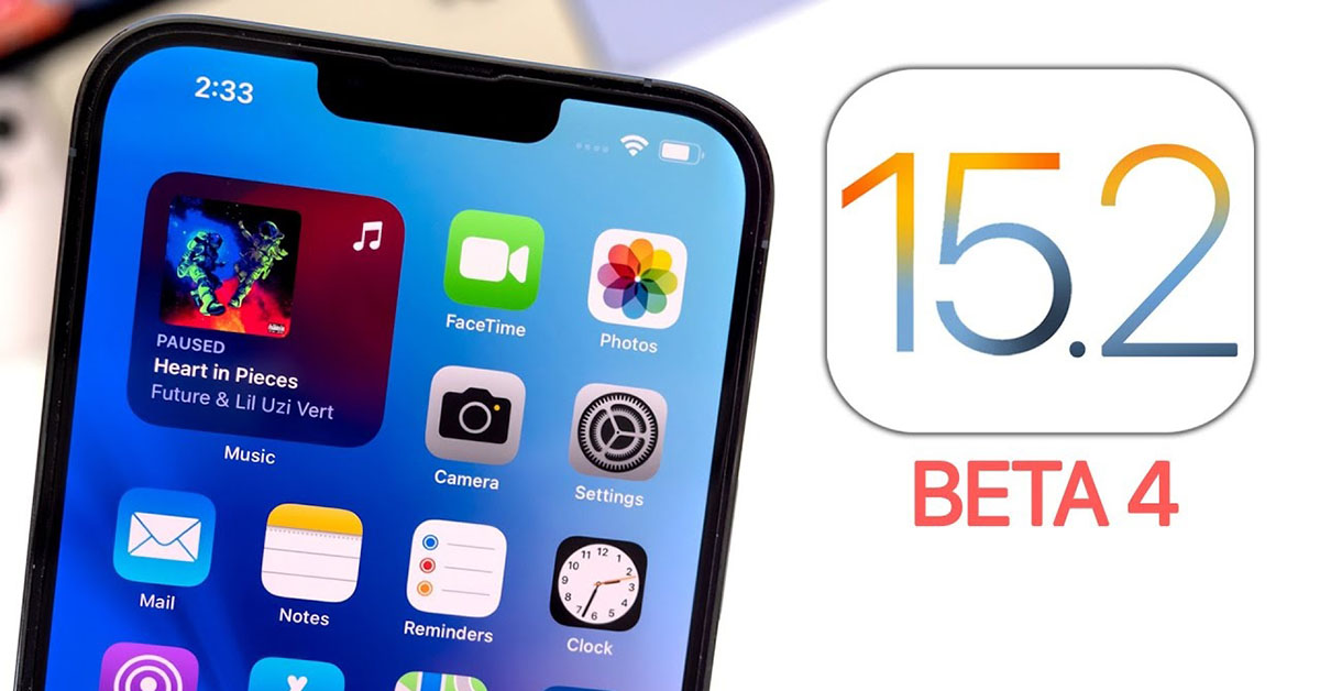 Cách cập nhật iOS 15.2 Beta 4 mới nhất rất đơn giản cho iPhone