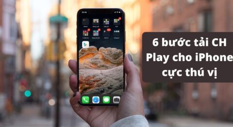 Tải CH Play cho iPhone