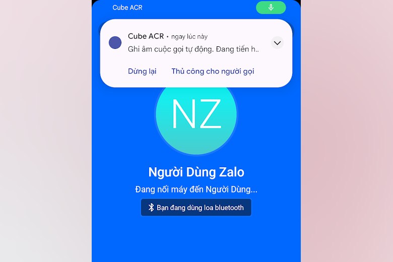 ghi am cuoc goi zalo 3 cach nhanh nhat didongviet thu thuat android 7