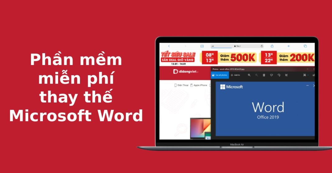 Top 5 phần mềm thay thế Microsoft Word trên laptop mà bạn nên thử