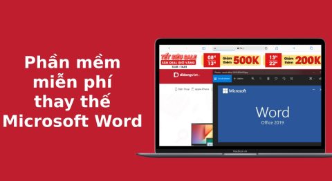 Top 5 phần mềm thay thế Microsoft Word trên laptop mà bạn nên thử Top 5 phần mềm thay thế Microsoft Word trên laptop mà bạn nên thử