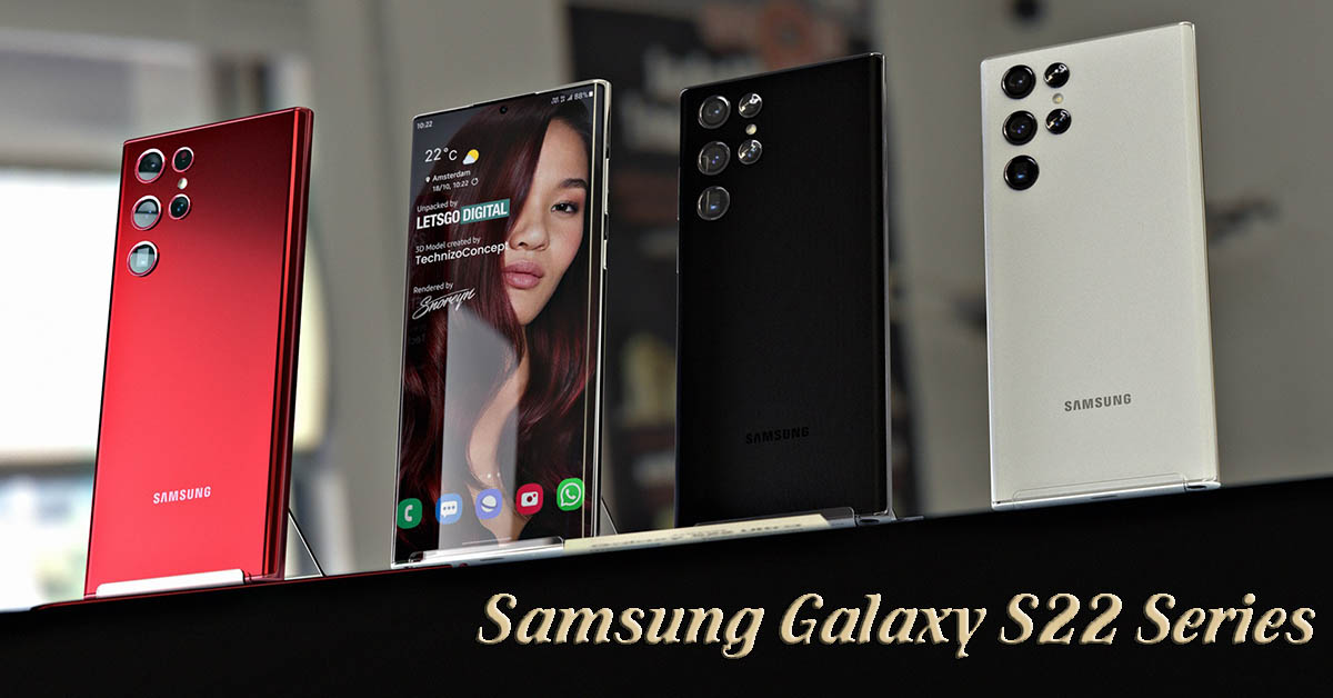 Samsung Galaxy S22 giá bao nhiêu? Khi nào ra mắt? Có ngang hàng với iPhone 13 Series? (Tin Dự kiến)