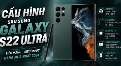 cấu hình samsung s22 ultra