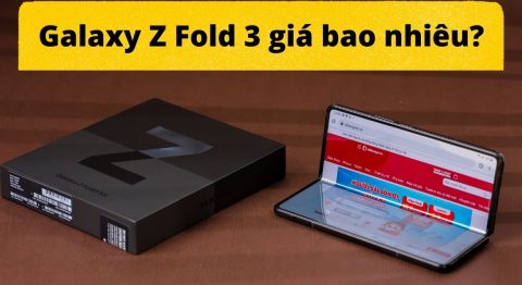 Galaxy Z Fold3 giá bao nhiêu