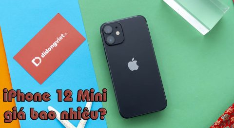 iPhone 12 mini giá bao nhiêu? Đã giảm bao nhiêu từ khi ra mắt?