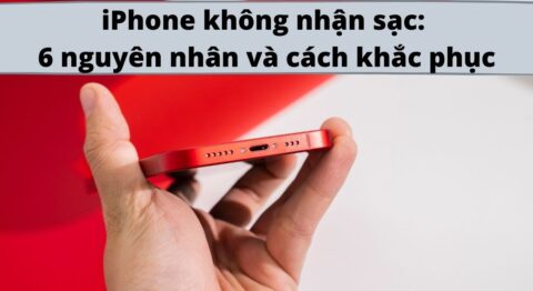 iPhone không nhận sạc