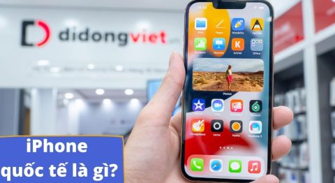 iPhone quốc tế là gì