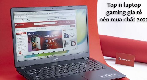 Top 11 Laptop Gaming giá rẻ cấu hình mạnh mẽ nên mua nhất hiện tại