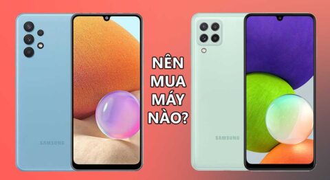 So sánh Samsung Galaxy A22 và Galaxy A32: Mua máy nào hợp lý hơn? So sánh Samsung Galaxy A22 và Galaxy A32: Ai xịn xò hơn?