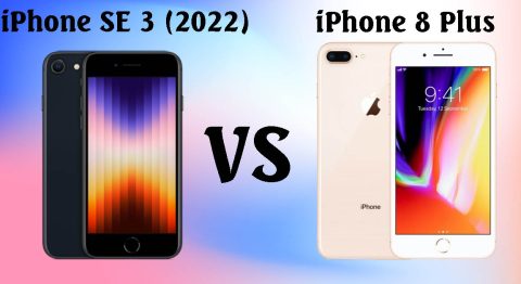 So sánh iPhone SE 2022 và iPhone 8 Plus: Sự khác biệt nằm ở đâu?