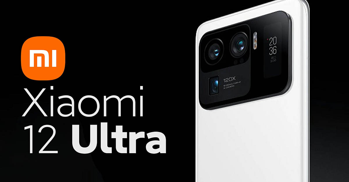 Xiaomi 12 Ultra lộ diện thông số kỹ thuật chi tiết: Màn hình siêu sắc nét, Camera nâng cấp, Pin khủng, Chip Snapdragon 8 Gen 1