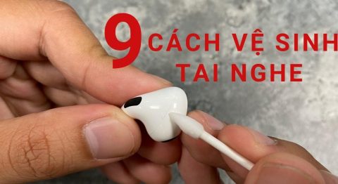 9 Cách vệ sinh tai nghe đúng cách đơn giản hiệu quả nhất cho bạn Cách vệ sinh tai nghe