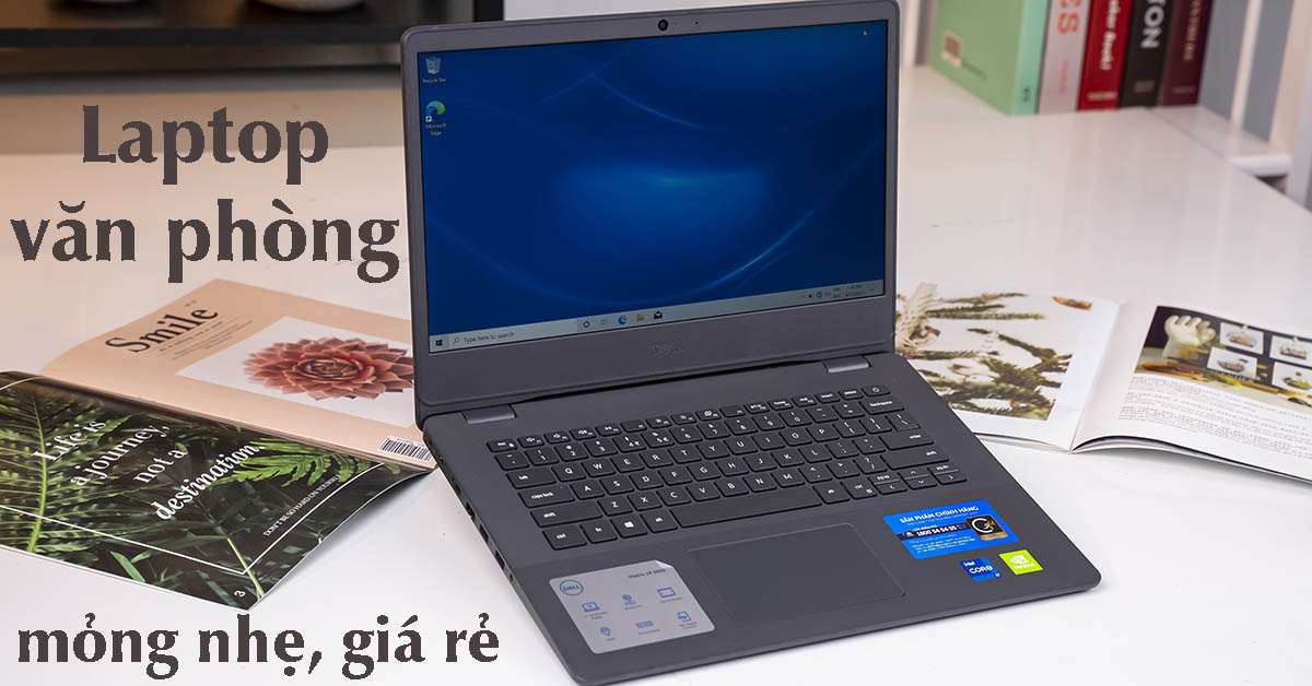 Top 11 Laptop Văn Phòng Đáng Mua Nhất 2022 - Giá Từ 11 Triệu