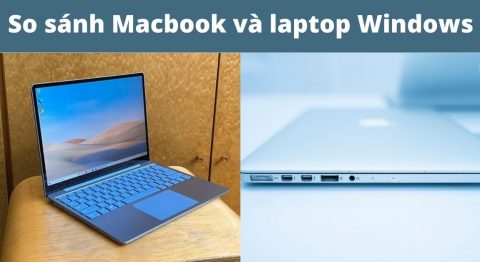 so sánh macbook và laptop windows