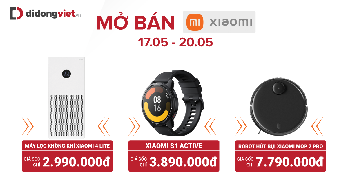 Từ 17.05 – 20.05 mở bán Xiaomi tại Di Động Việt: Ưu đãi cực sốc lên tới 49%. Tặng thêm bộ quà tặng trị giá 690.000đ