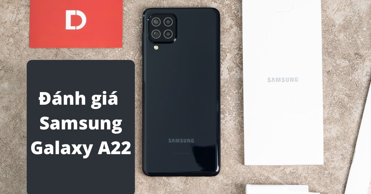 Đánh giá Samsung Galaxy A22: Smartphone tầm giá 5 triệu khá tốt nhất nhì hiện nay