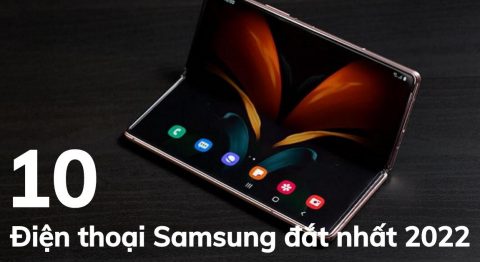 Điểm danh top 10 điện thoại Samsung đắt nhất hiện tại 2025 Samsung đắt nhất