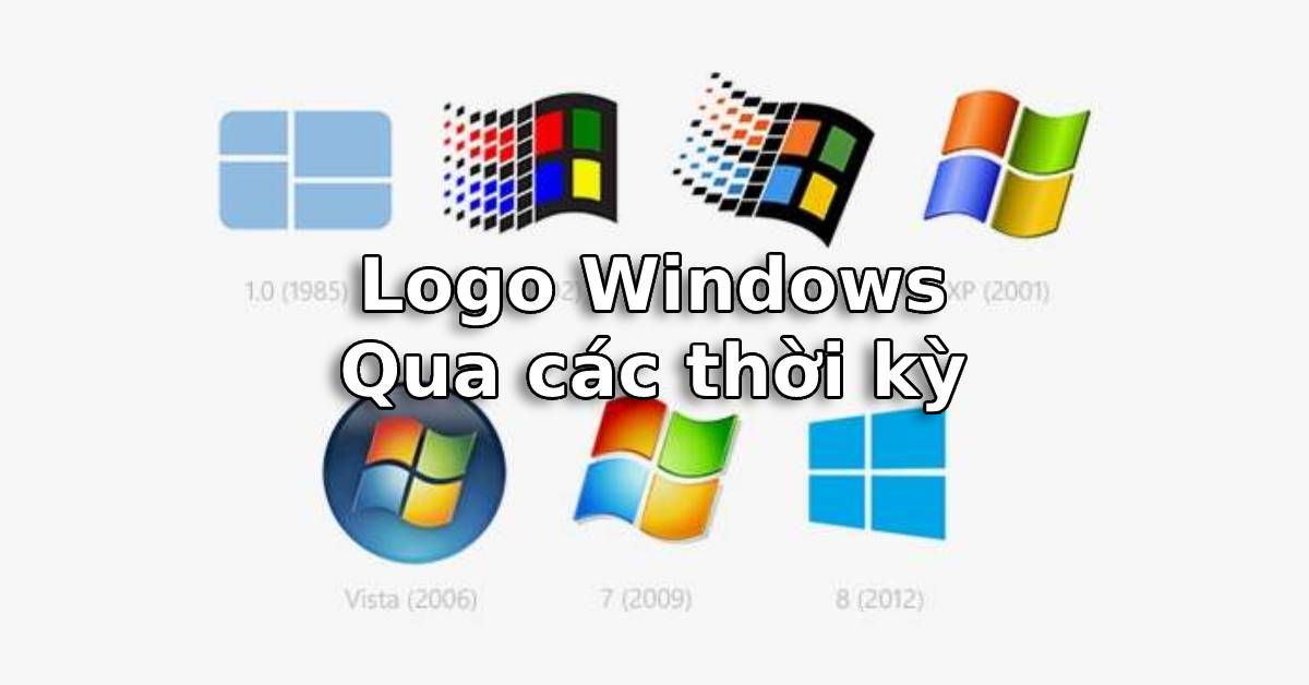 Tìm hiểu lịch sử logo hệ điều hành Microsoft Windows trên laptop, PC qua các thời kỳ