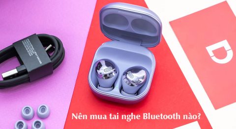 Nên mua tai nghe bluetooth nào? Top 10 tai nghe tốt nhất được ưa chuộng 2023