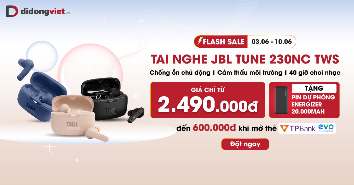 Flash sale Tai nghe không dây JBL Tune 230NC TWS: tặng ngay Pin sạc dự phòng Energizer 20.000mAh trị giá 850.000đ. Giảm thêm 600.000đ khi mở thẻ TP Bank