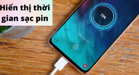Cách hiển thị thời gian sạc pin