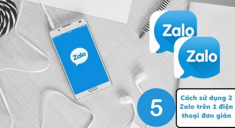 Cách sử dụng 2 Zalo trên 1 điện thoại