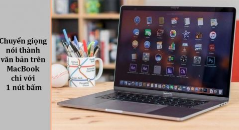 chuyển giọng nói thành văn bản trên MacBook