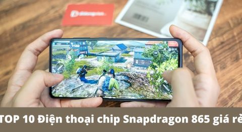 điện thoại chip Snapdragon giá rẻ