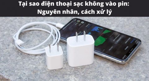 điện thoại sạc không vào pin