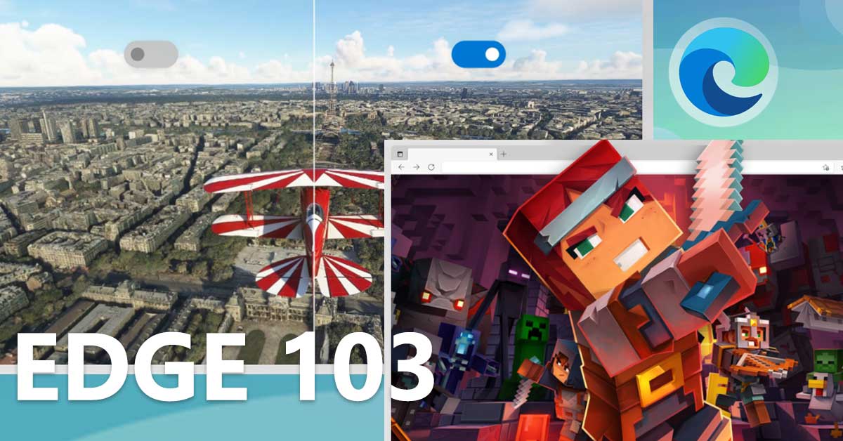 Microsoft ra mắt Edge 103: Trình duyệt tốt nhất dành cho game thủ. Bạn đã thử chưa?