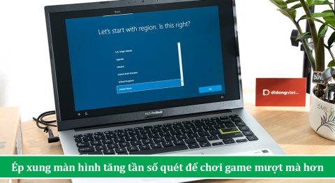 Hướng dẫn cách ép xung màn hình để có tốc độ làm mới cao khi chơi game ép xung màn hình