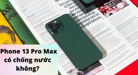 iPhone 13 Pro Max có chống nước không? Vì sao nên mua iPhone 13 Pro Max tại Di Động Việt? iPhone 13 Pro Max có chống nước không