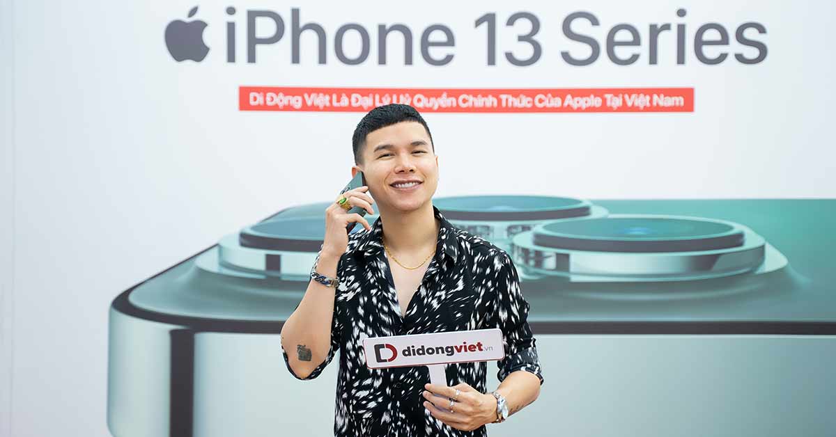 Ca sĩ Hoàng Tôn lên đời iPhone 13 Pro Max màu Xanh Lá tại Di Động Việt