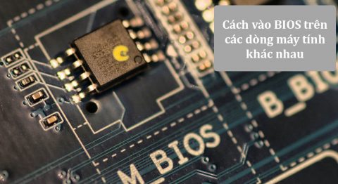 cách vào BIOS