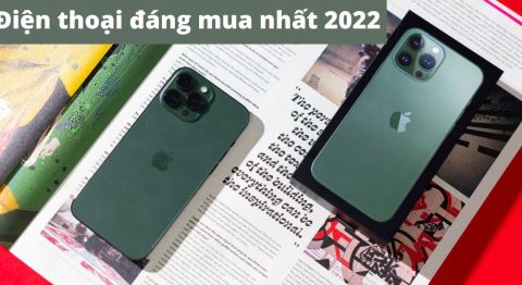 Top 7 điện thoại đáng mua nhất 2023 được săn đón nhiều nhất điện thoại đáng mua nhất 2022