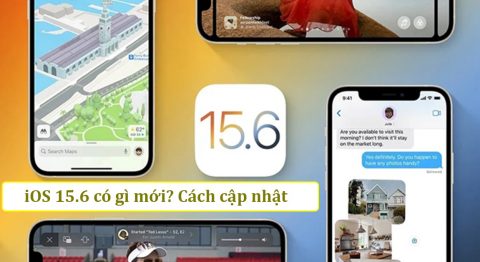 iOS 15.6 có gì mới – Đã Fix lỗi gì? Hướng dẫn cách cập nhật iOS 15.6 nhanh nhất iOS 15.6