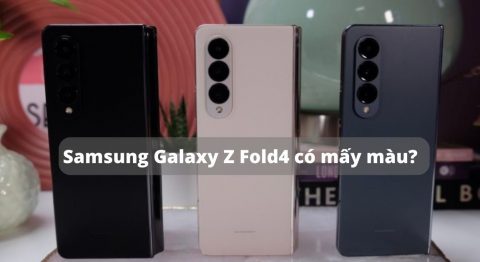 Samsung Galaxy Z Fold4 có mấy màu