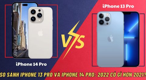 So sánh iPhone 13 Pro và iPhone 14 Pro