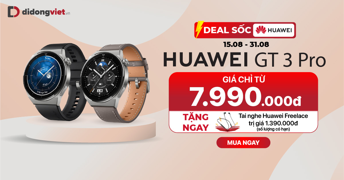 Deal sốc từ 15.08 – 31.08: Đồng hồ thông minh Huawei GT3 Pro giá chỉ từ 7.790.000đ. Tặng Tai nghe Huawei Freelace trị giá 1.390.000đ. Giảm thêm 600k khi mở thẻ TPBank Evo